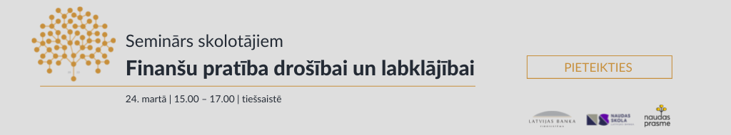 Finanšu pratības nedēļa 2022 Seminārs skolotājiem