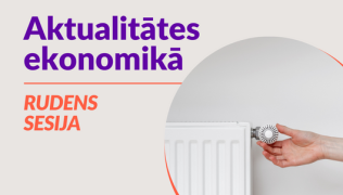 Semināra "Aktualitātes ekonomikā. Rudens sesija" nosaukums 